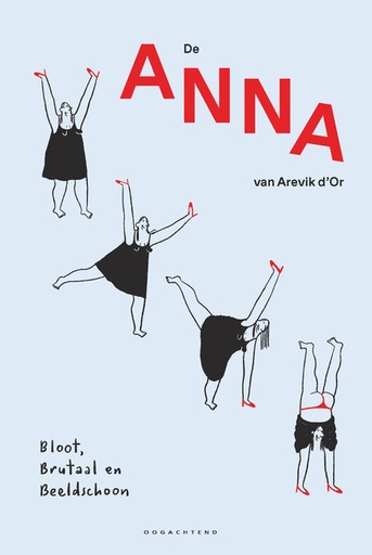 [9789493468030] De Anna van Arevik d'Or - Bloot, Brutaal en Beeldschoon
