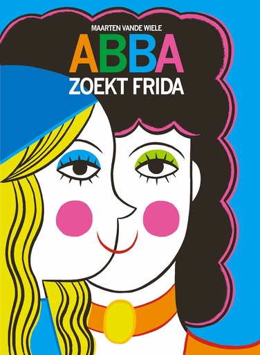 [9789077549933] Abba zoekt Frida